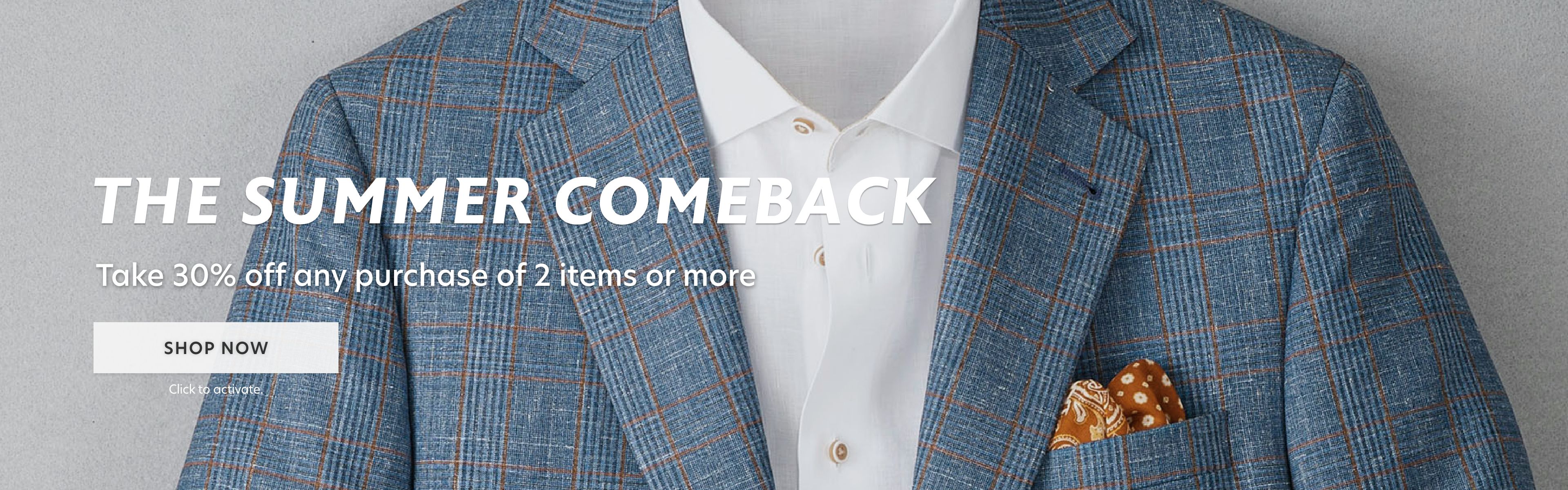 The Summer Comeback: 30% Off 2 or More Items.